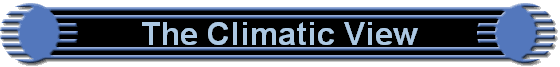 The Climatic View